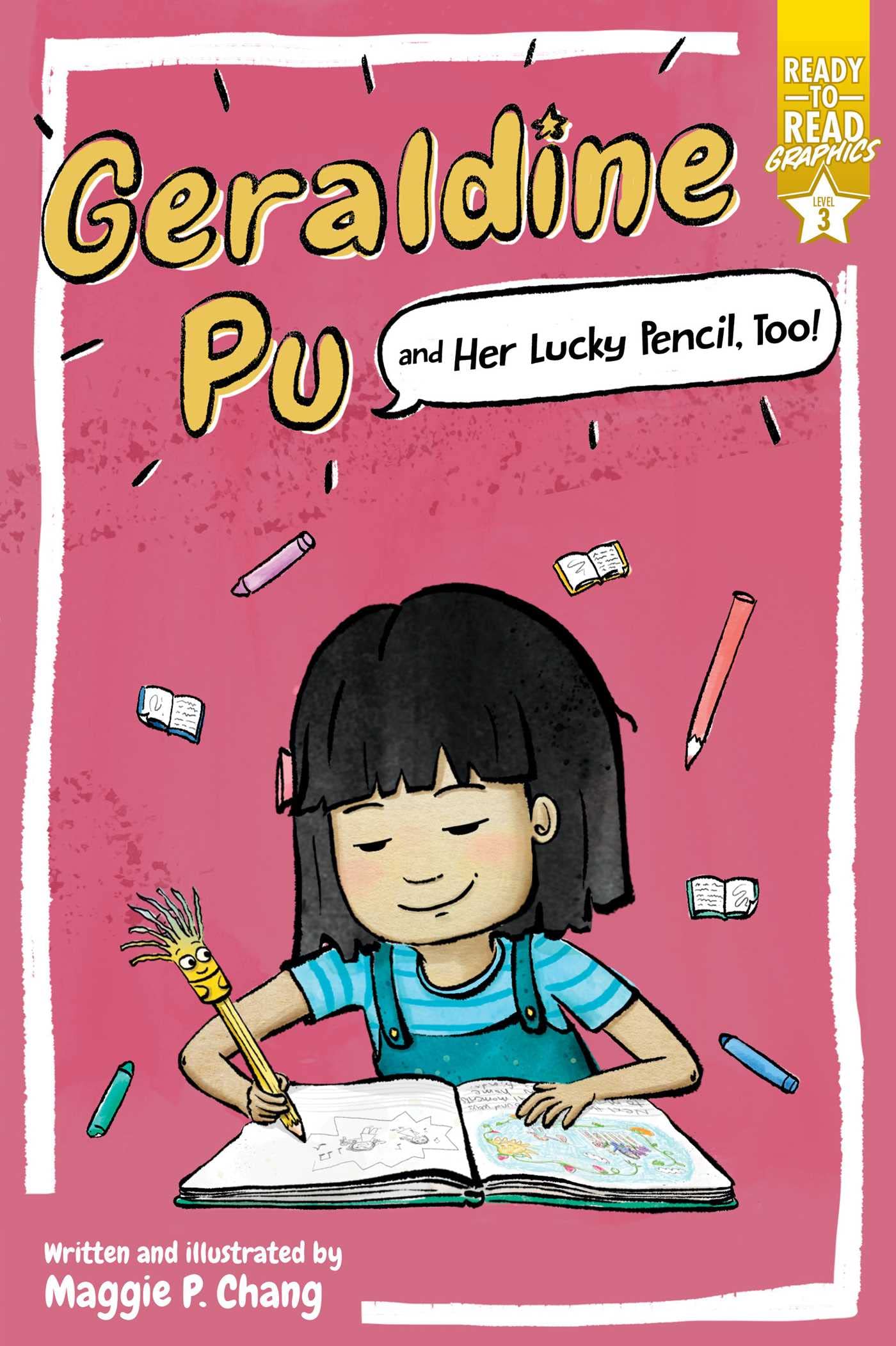 Book Cover Geraldine Pu and Her Lucky Pencil, Too! by Maggie P. Chang