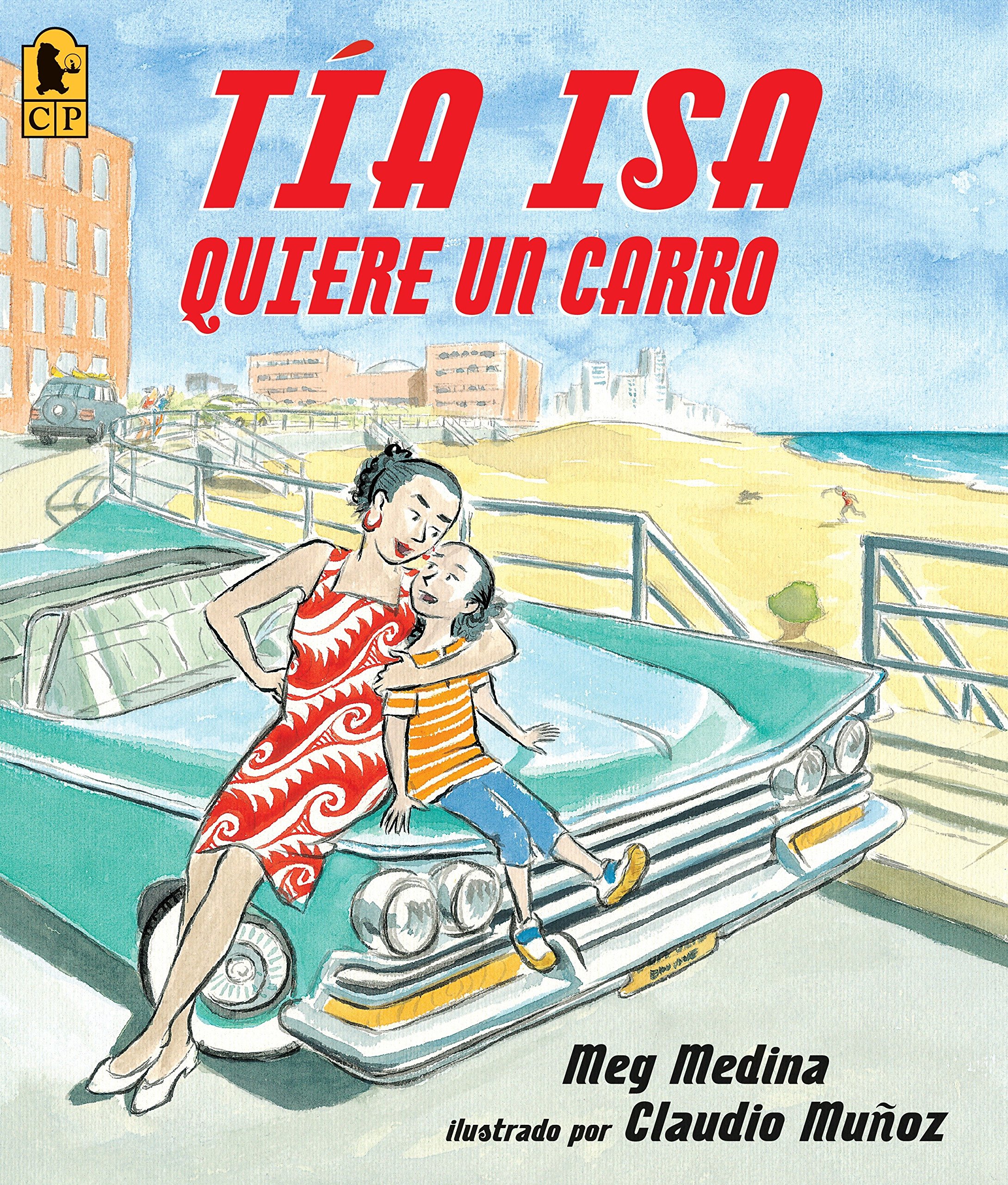 Book Cover Tía Isa quiere un carro by Meg Medina