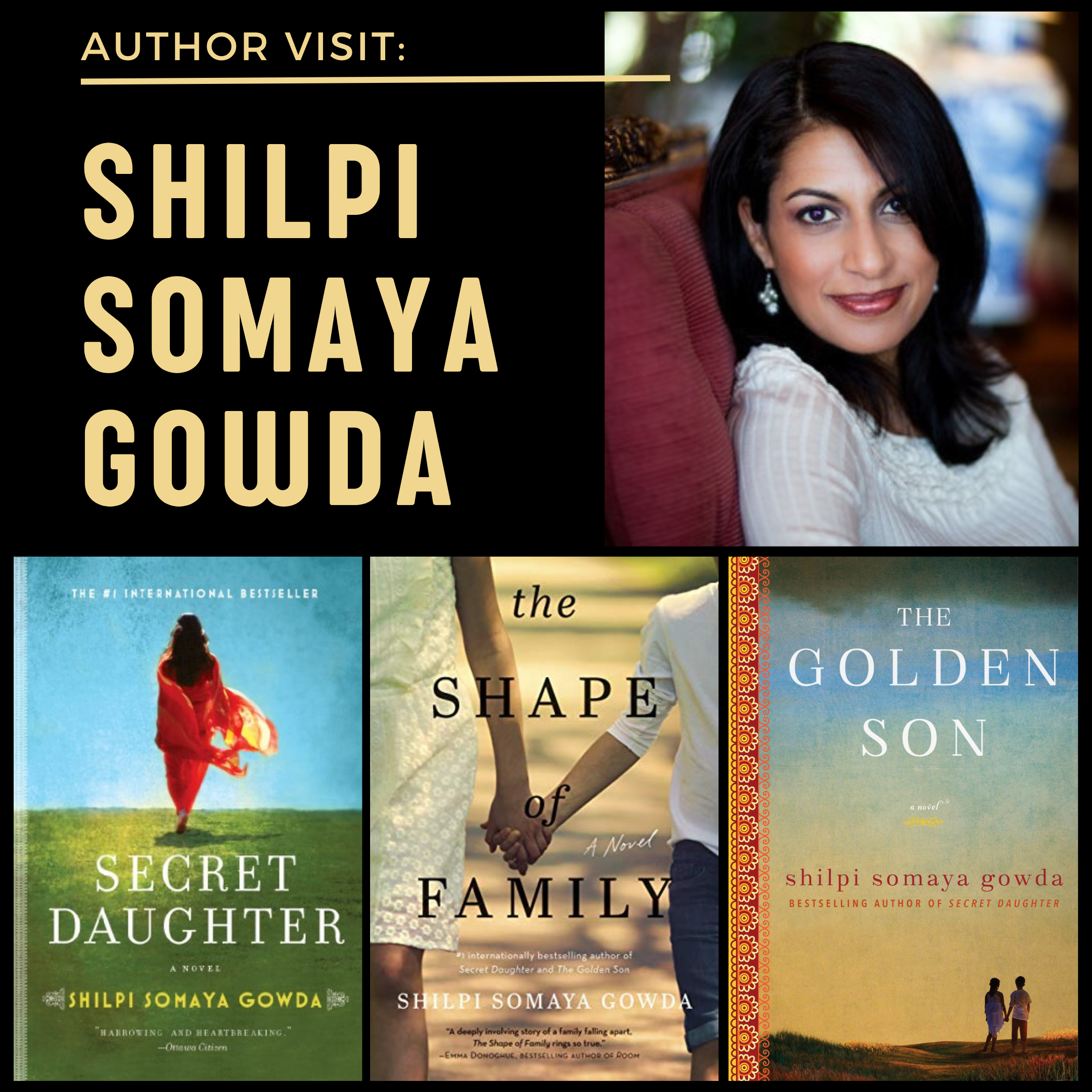 photo of author and books covers text reads author event shilpi somaya gowda