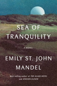 Book cover for Sea of Tranquility depicting a moon setting below the horizon of the valley of a foreign world.