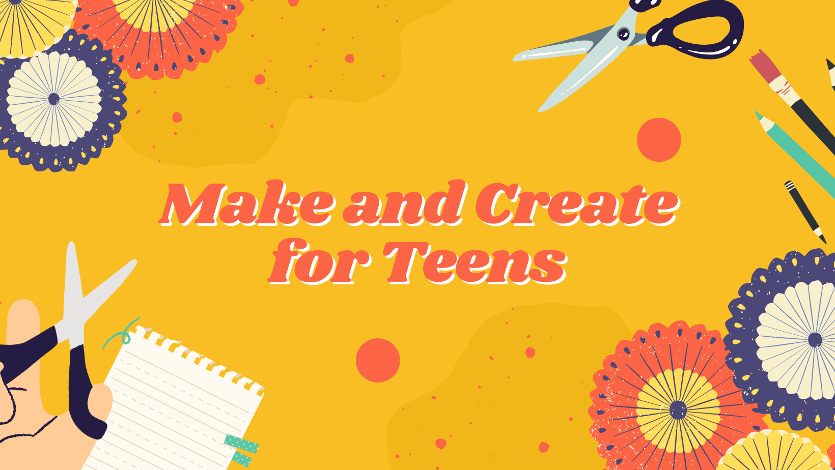 make and creat for teens text on yellow background with craft supplies surrounding it