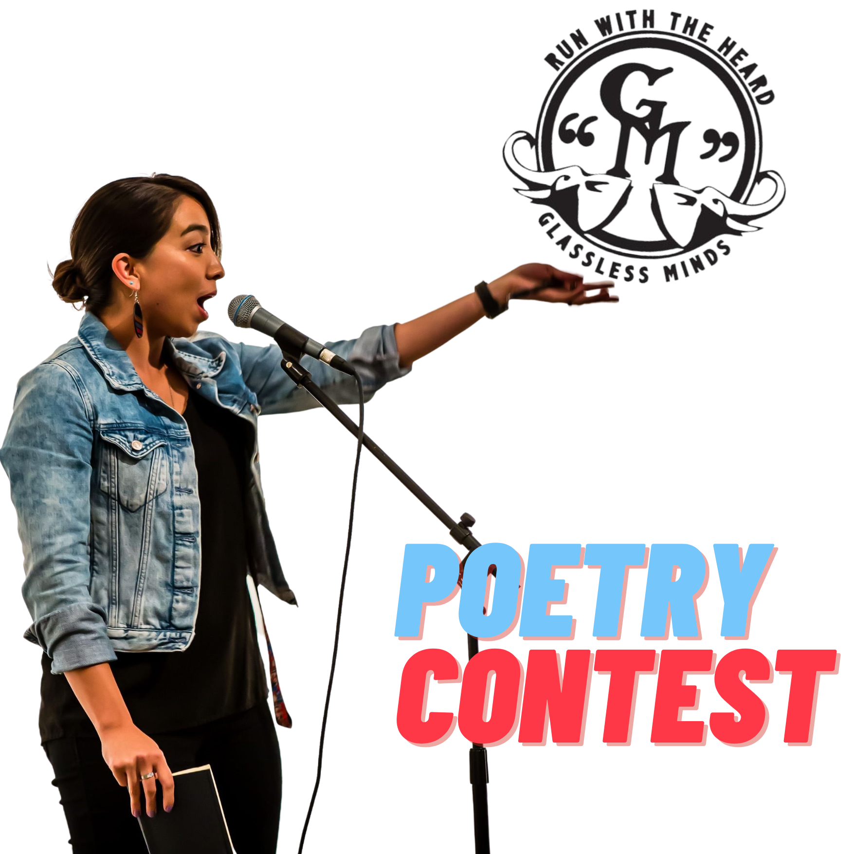 poet staing with lifted arm with glassless minds logo and text that reads poetry contest