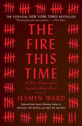 Image of the book cover of The Fire This Time by Jesmyn Ward. Dark maroon/red background with red tick marks all around the border. The title of the book is also red and goes down the middle of the cover.