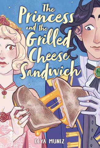 book cover of The Princess and the Grilled Cheese Sandwich