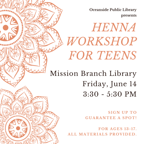 text over off-white background reading Henna workshop for teens, with further details about location, time, and date
