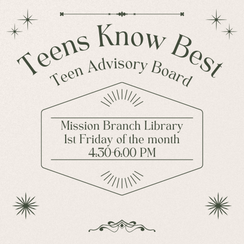 Beige background with text reading Teens Know Best: Teen Advisory Board