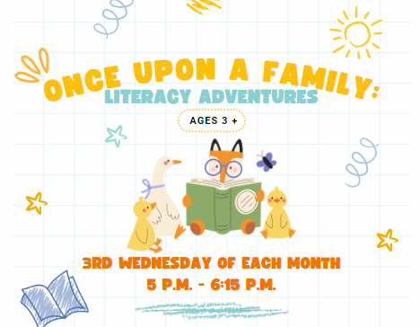 Once Upon a Family: Literacy Adventures - Ages 3+