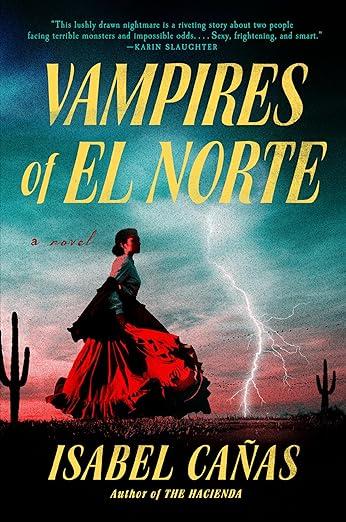 Book cover of Vampires of el Norte by Isabel Cañas 